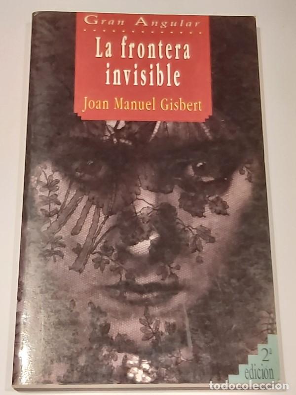 Libros: La frontera invisible - Gisbert, Joan Manuel - Foto 1