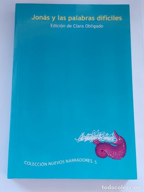 Libros: Jon&aacute;s y las palabras dif&iacute;ciles - Clara Obligado - Foto 1