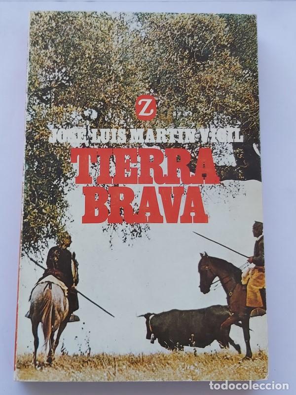 Libros: La tierra brava - Jos&eacute; Luis Mart&iacute;n Vigil - Foto 1