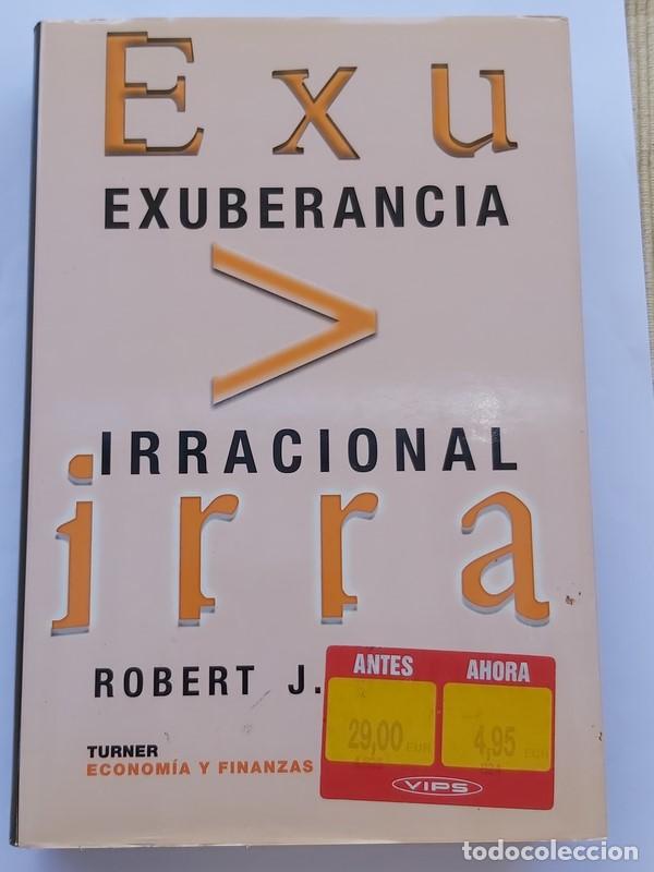 Libros: Exuberancia Irracional - Robert J. - Foto 1
