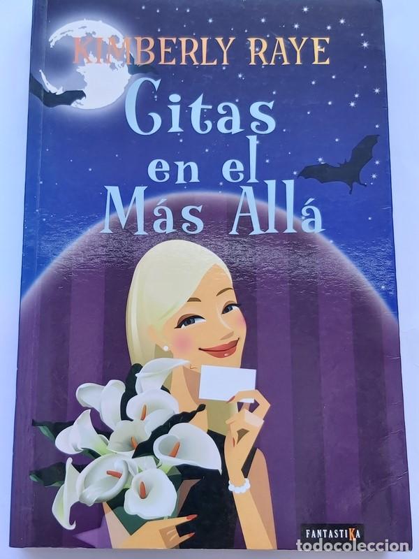 Libros: Citas en el m&aacute;s all&aacute; - Kimberly Raye - Foto 1