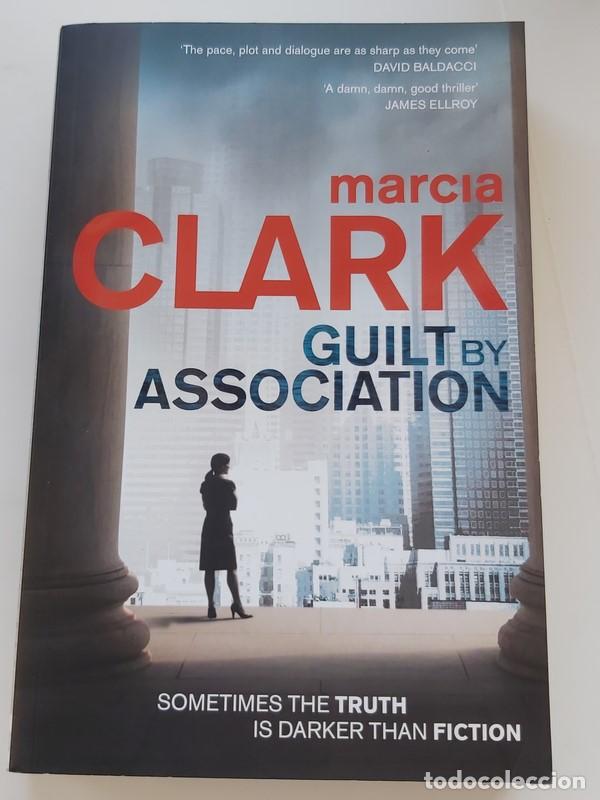 Libros: Guilt by association - Marcia Clark - Foto 1