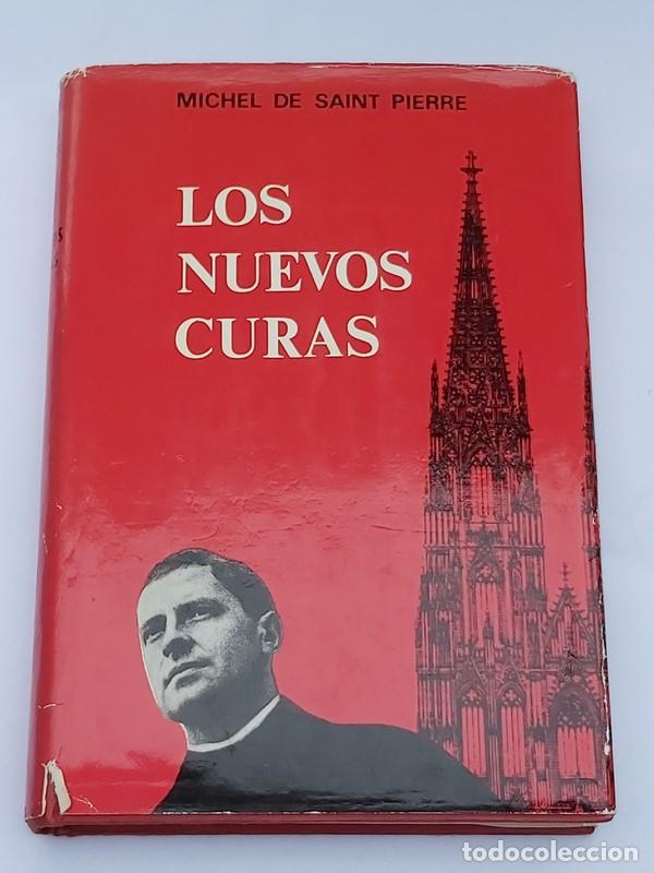 Libros: Los Nuevos Curas - Michel de Saint Pierre - Foto 1