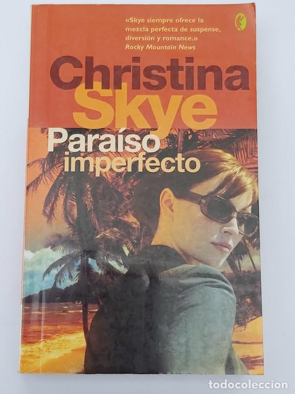 Libros: Para&iacute;so imperfecto - Christina Skye - Foto 1