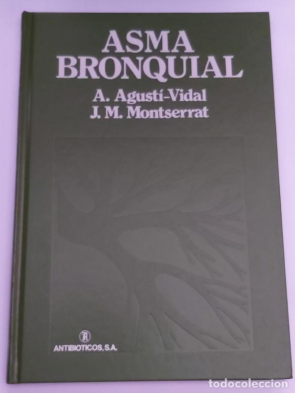 Libros: Asma bronquial - A. Agust&iacute; Vidal. J. M. Montserrat - Foto 1
