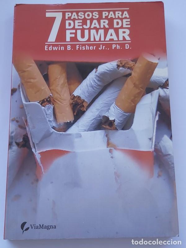 Libros: 7 pasos para dejar de fumar - Adwin B. Fissher Jr. Ph. D. - Foto 1