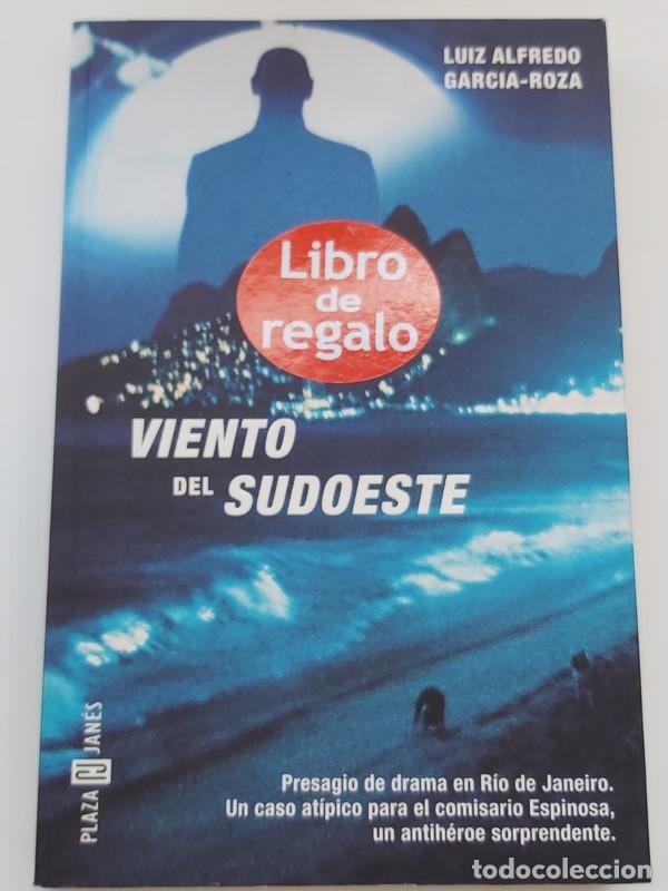 Libros: Viento del sudoeste - Luiz Alfredo Garc&iacute;a Roza - Foto 1