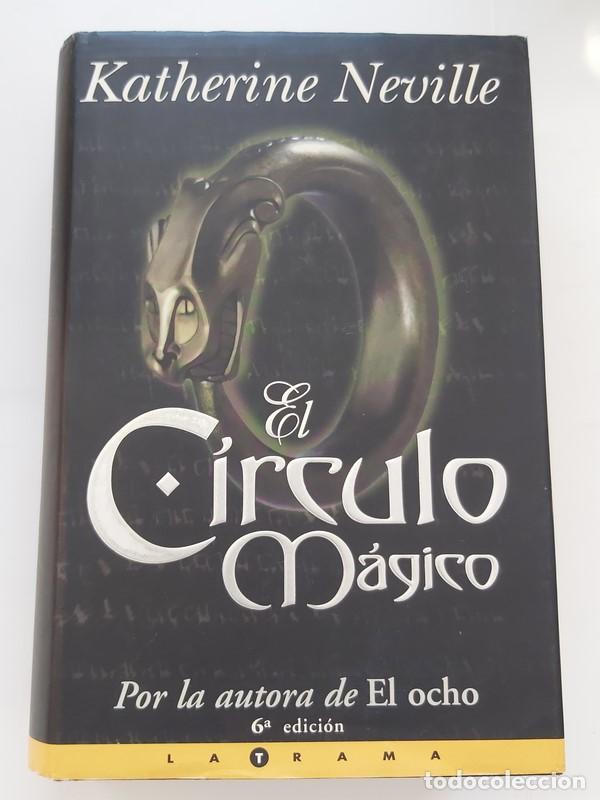 Libros: El c&iacute;rculo m&aacute;gico - Katherine Neville - Foto 1