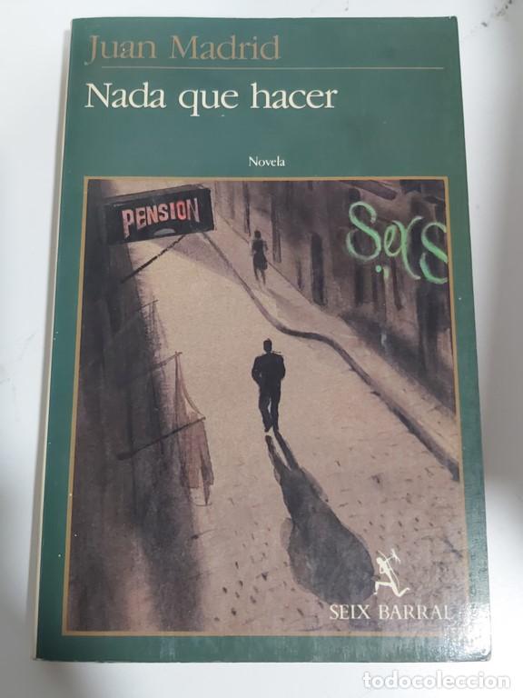 Libros: Nada que hacer - Juan Madrid - Foto 1