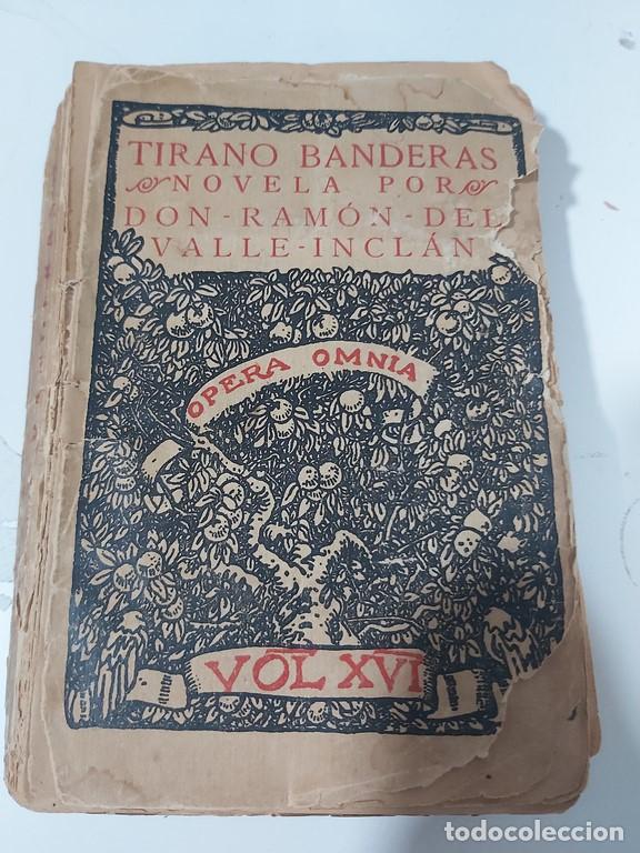 Libros: Tirano Banderas - Ram&oacute;n del Valle Incl&aacute;n - Foto 1