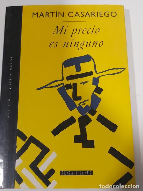 Libros: Mi Precio Es Ninguno - Martin Casariego - Foto 1