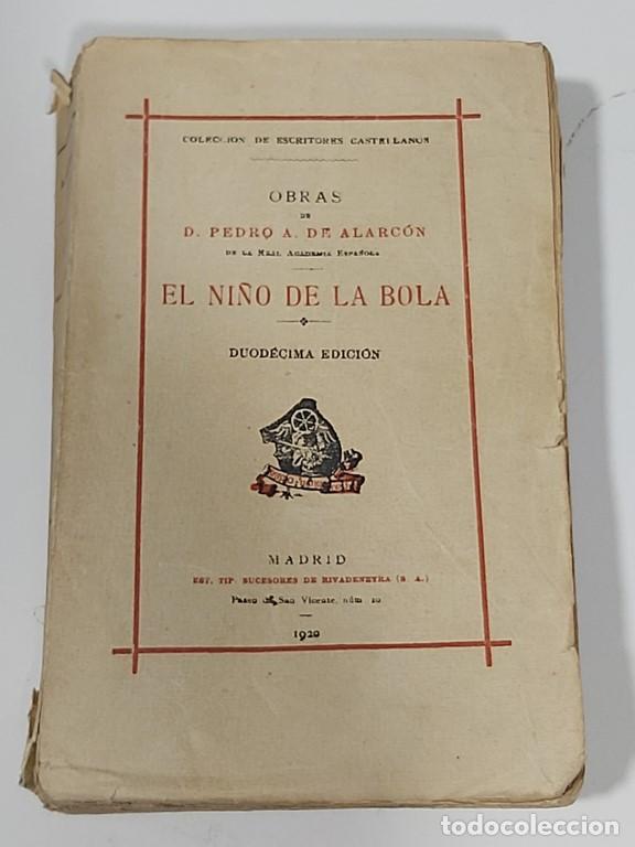 Libros: El ni&ntilde;o de la bola - Alarcon, Pedro A. - Foto 1