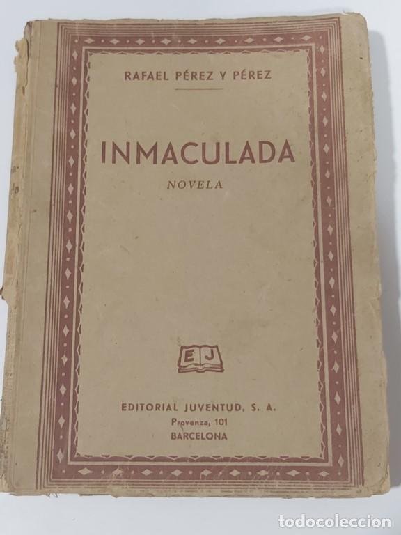 Libros: Inmaculada - P&eacute;rez y P&eacute;rez, Rafael - Foto 1