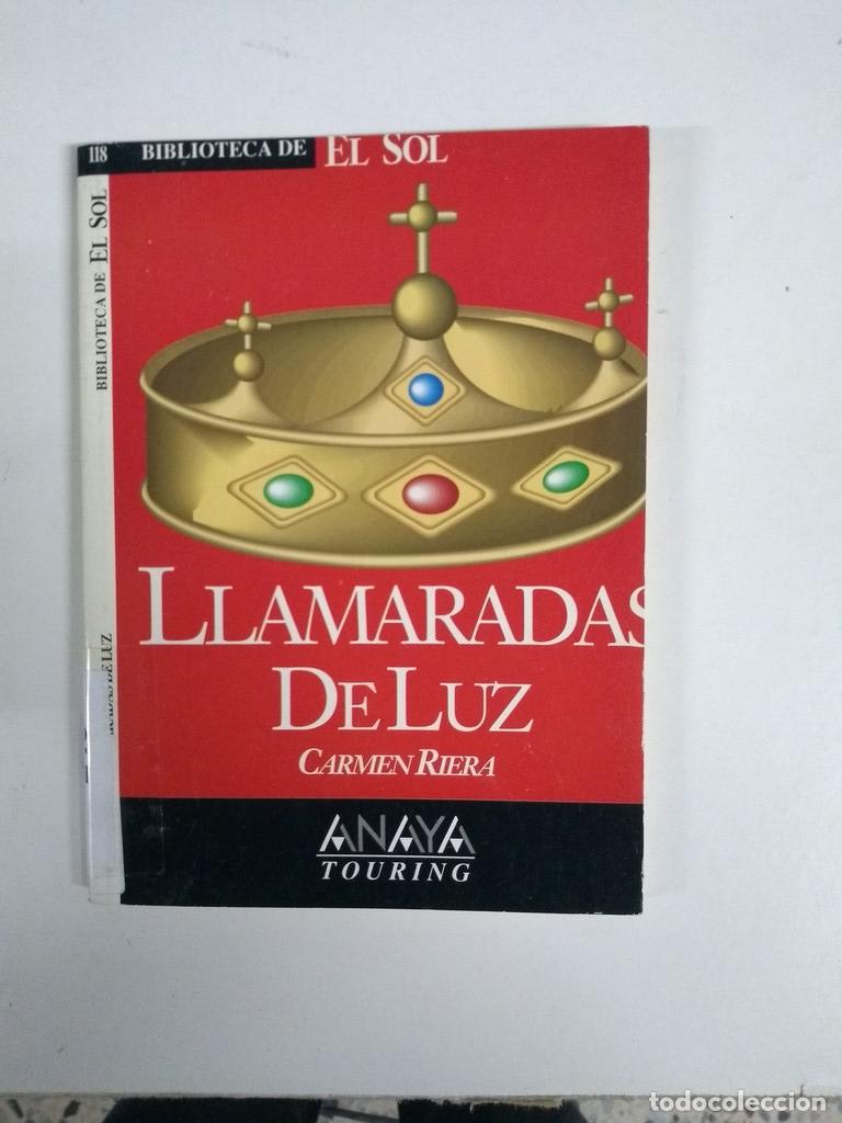 Libros: Llamaradas de Luz - Carmen Riera - Foto 1
