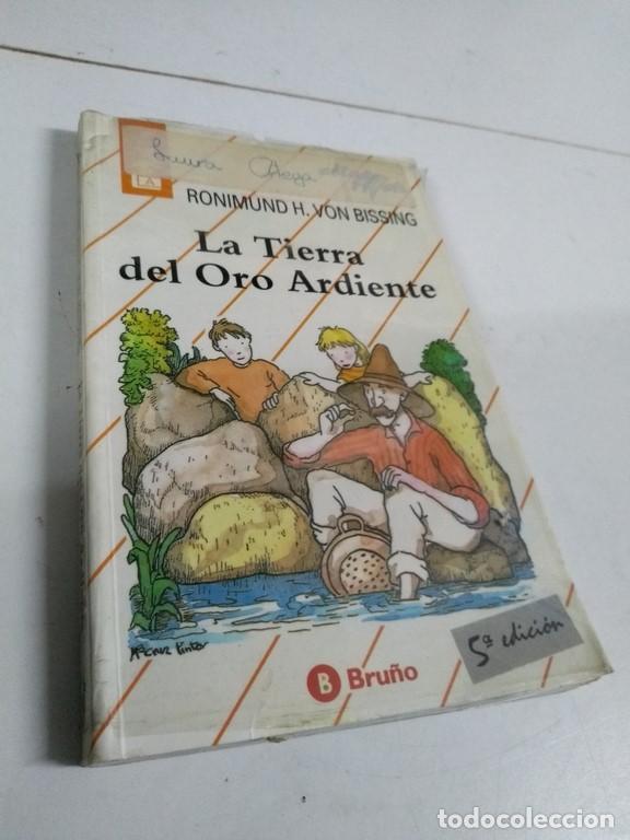 Libros: La tierra del oro ardiente - Ronimund H. Von Bissing - Foto 1