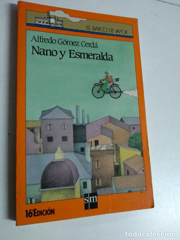 Libros: Nano y Esmeralda - Alfredo G&oacute;mez Cerd&aacute; - Foto 1