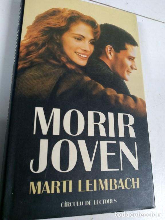 Libros: Morir Joven - Marti Leimbach - Foto 1