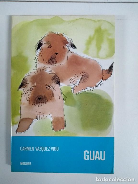 Libros: Guau - Carmen Vazquez Vigo - Foto 1