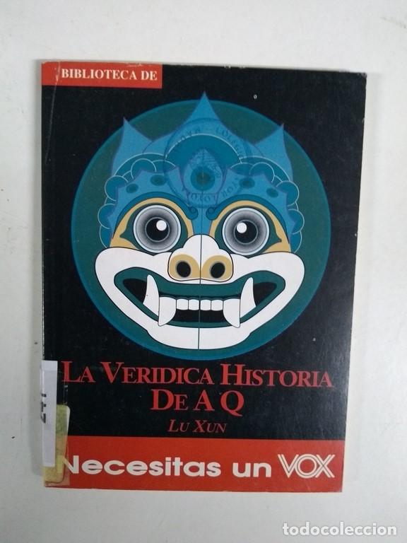 Libros: La veridica historia de A Q - Lu Xun - Foto 1