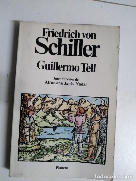 Libros: Guillermo Tell - Friedrich von Schiller - Foto 1