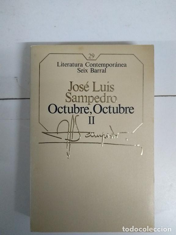 Libros: Octubre, Octubre II - Jos&eacute; Luis Sampedro - Foto 1