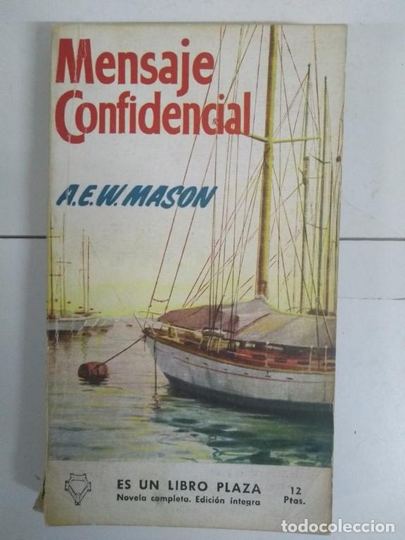 Libros: Mensaje Confidencial - A.E.W. Mason - Foto 1