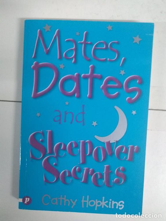 Libros: Mates, dates and sleepover secrets - Cathy Hopkins - Foto 1