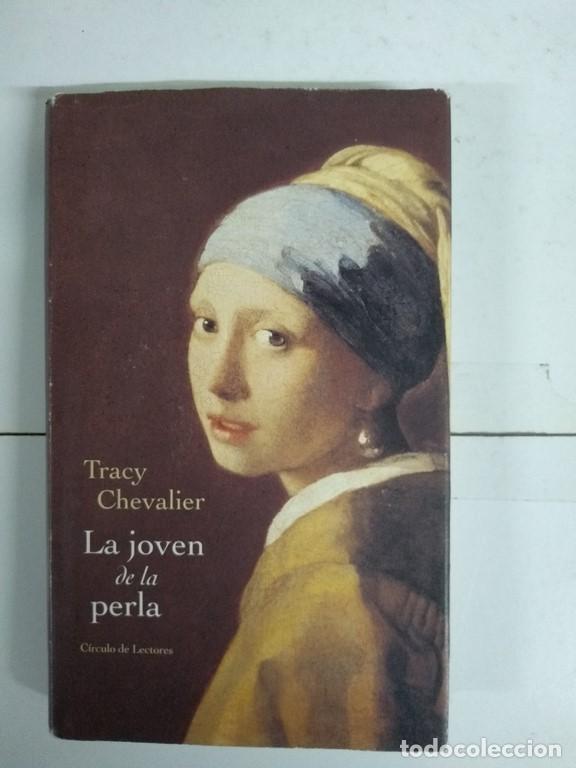 Libros: La joven de la perla - Tracy Chevalier - Foto 1
