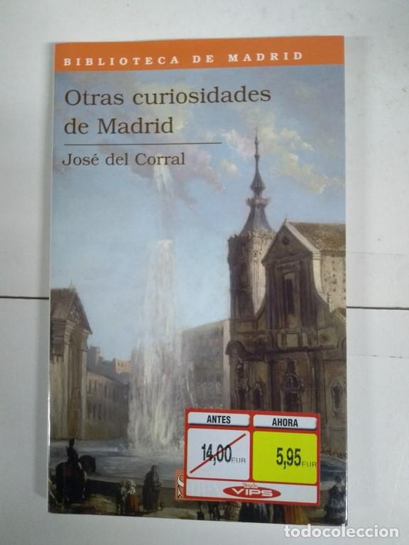 Libros: Otras curiosidades de Madrid - Jos&eacute; del Corral - Foto 1
