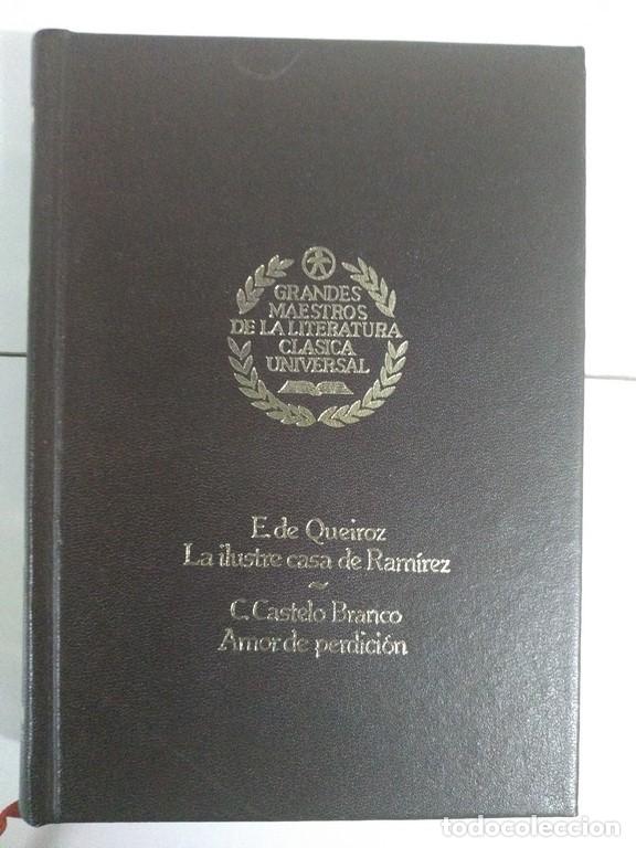 Libros: La ilustre casa de Ram&iacute;rez. Amor de perdici&oacute;n - E.de Queiroz/ C. Castelo Branco - Foto 1