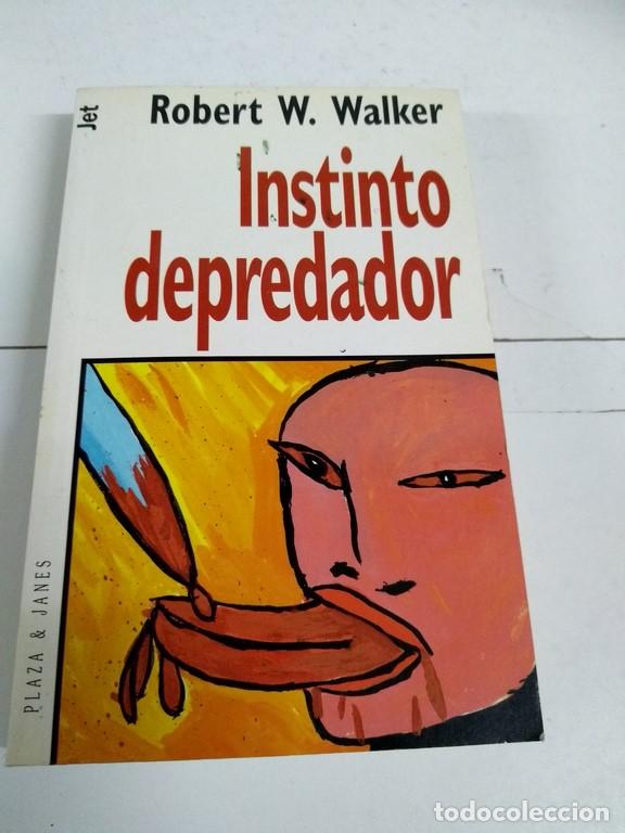 Libros: Instinto depredador - Robert W. Walker - Foto 1