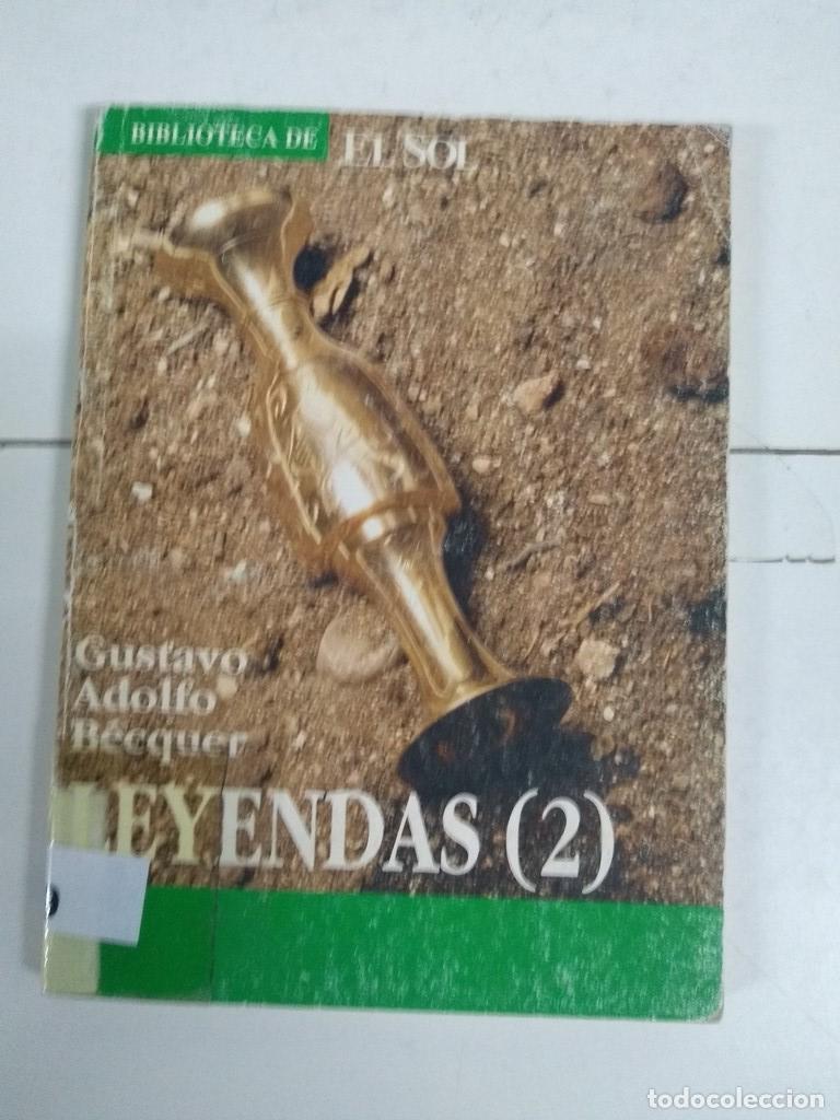 Libros: Leyendas (2) - Gustavo Adolfo B&eacute;cquer - Foto 1
