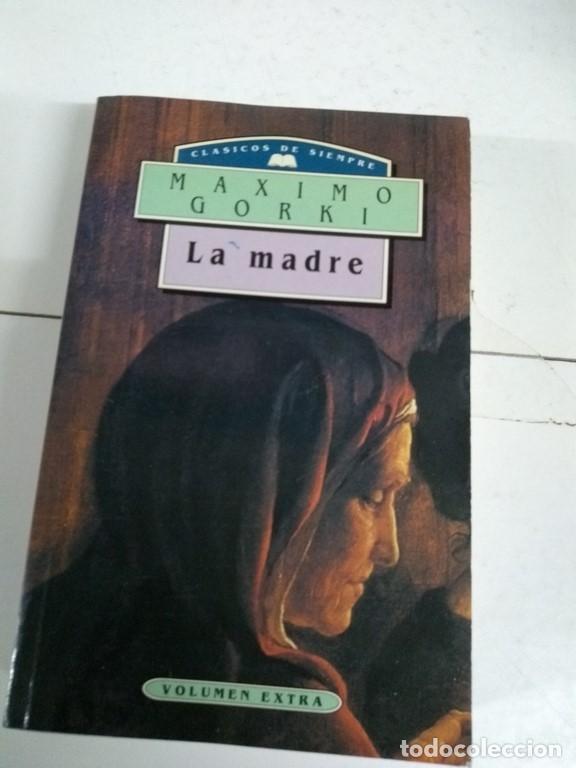 Libros: La madre - Maximo Gorki - Foto 1