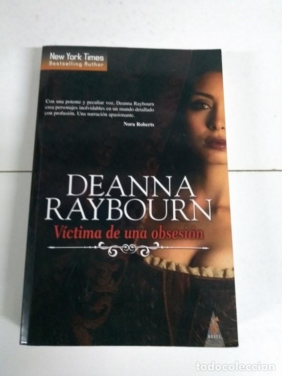 Libros: V&iacute;ctima de una obsesi&oacute;n - Deanna Raybourn - Foto 1