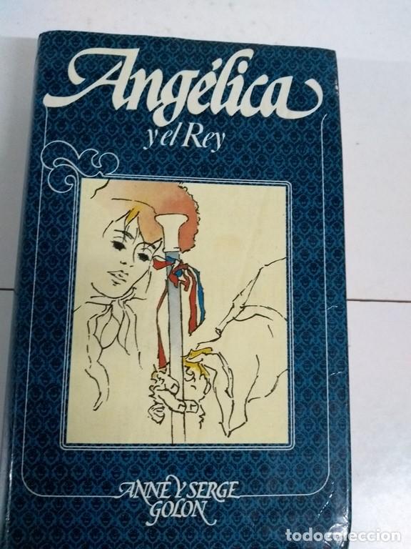Libros: Angelica y el rey - Anne y Serge Golon - Foto 1