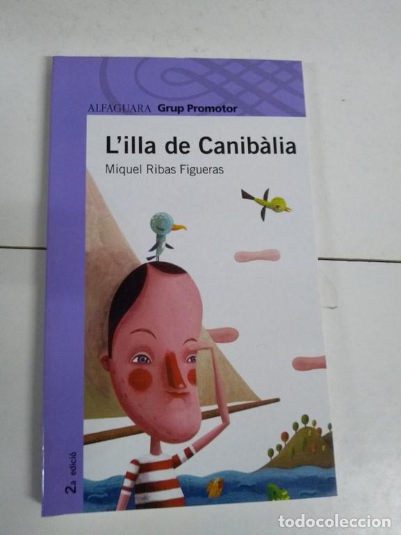 Libros: L&acute;illa de Canib&agrave;lia - Miquel Ribas Figueras - Foto 1