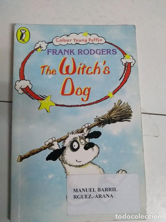 Libros: The Witch&acute;s dog - Frank Rodgers - Foto 1