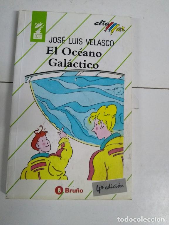 Libros: El oc&eacute;ano gal&aacute;ctico - Jos&eacute; Luis Velasco - Foto 1