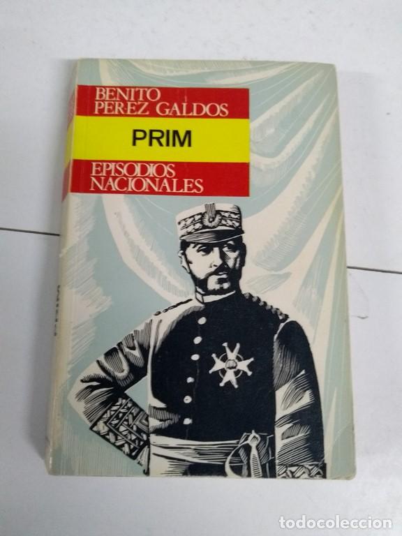 Libros: Prim - Benito P&eacute;rez Gald&oacute;s - Foto 1
