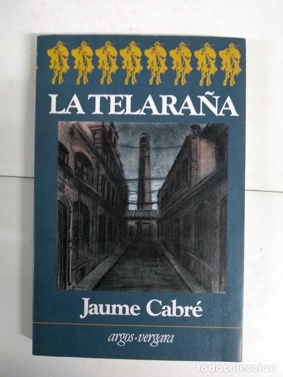 Libros: La telara&ntilde;a - Jaume Cabr&eacute; - Foto 1