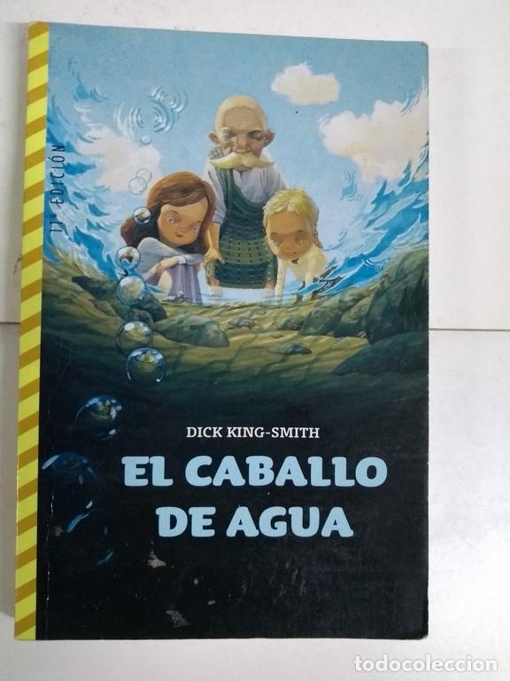 Libros: El caballo de agua - Dick King- Smith - Foto 1