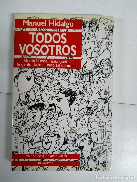Libros: Todos vosotros - Manuel Hidalgo - Foto 1