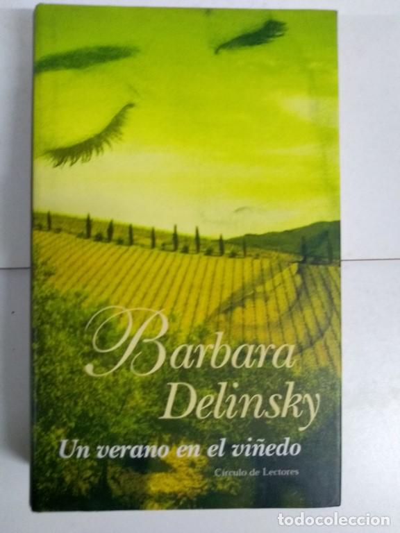 Libros: Un verano en el vi&ntilde;edo - Barbara Delinsky - Foto 1