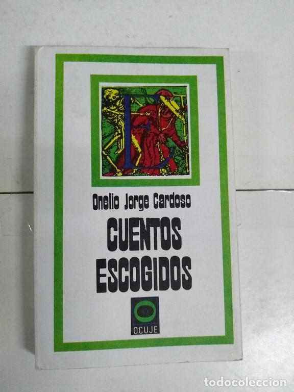 Libros: Cuentos escogidos - Onelio Jorge Cardoso - Foto 1