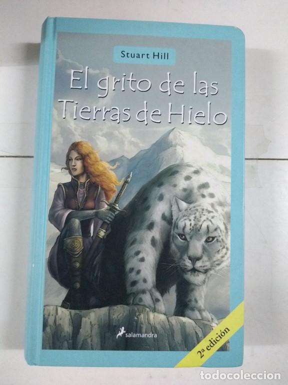 Libros: El grito de las tierras de hielo - Stuart Hill - Foto 1