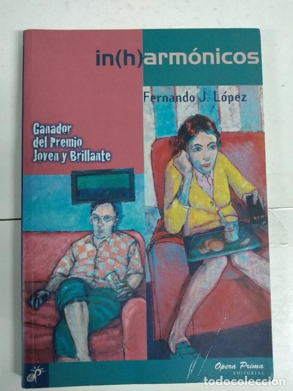 Libros: Inharm&oacute;nicos - Fernando J. L&oacute;pez - Foto 1