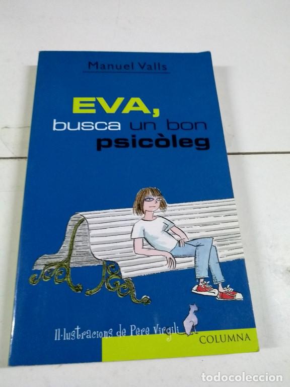 Libros: Eva, busca un bon psic&oacute;leg - Manuel Valls - Foto 1