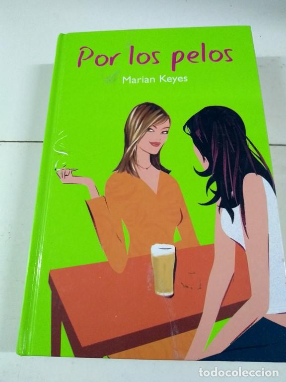 Libros: Por los pelos - Marina Keyes - Foto 1