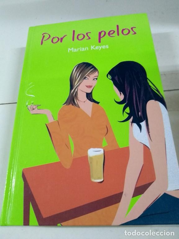 Libros: Por los pelos - Marian Keyes - Foto 1