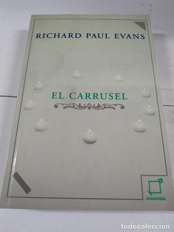 Libros: El carrusel - Richar Paul Evans - Foto 1
